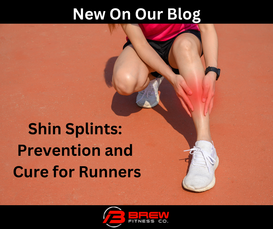 shin-splints-prevention-and-cure-for-runners-brew-fitness-co