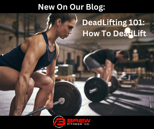 DeadLifting 101: How To DeadLift