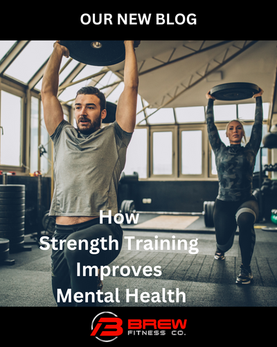 How Strength Training Improves Mental Health