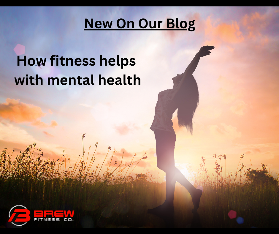 How Fitness Helps With Mental Health