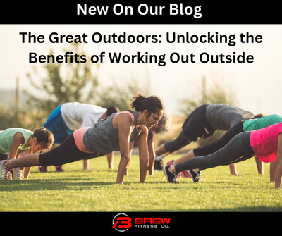 The Great Outdoors: Unlocking the Benefits of Working Out Outside