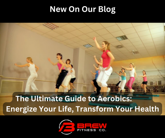 The Ultimate Guide to Aerobics: Energize Your Life, Transform Your Health