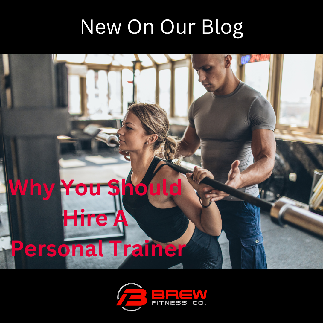 Why You Should Hire A Personal Trainer